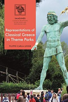 portada Representations of Classical Greece in Theme Parks (Imagines – Classical Receptions in the Visual and Performing Arts) (en Inglés)