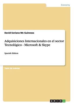 portada Adquisiciones Internacionales en el Sector Tecnológico - Microsoft & Skype (in Spanish)