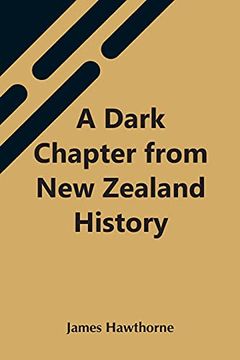 portada A Dark Chapter From new Zealand History (en Inglés)