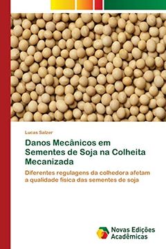 portada Danos Mecânicos em Sementes de Soja na Colheita Mecanizada