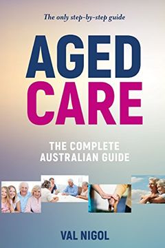 portada Aged Care, The complete Australian guide (en Inglés)