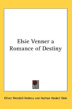 portada elsie venner a romance of destiny (in English)