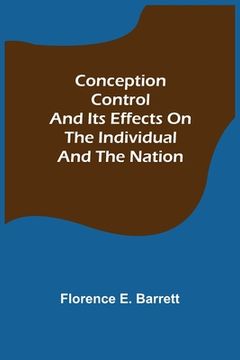portada Conception Control and Its Effects on the Individual and the Nation (in English)