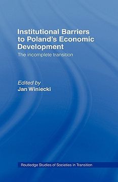 portada institutional barriers to poland's economic development: the incomplete transition (in English)