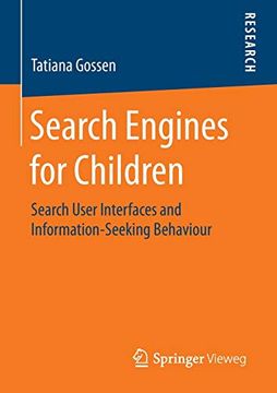 portada Search Engines for Children Search User Interfaces and Information-Seeking Behaviour 
