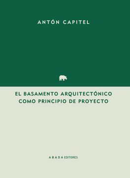 portada El Basamento Arquitectónico Como Principio del Proyecto (in Spanish)