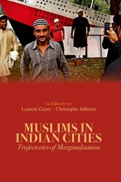 portada Muslims in Indian Cities: Trajectories of Marginalisation (Comparative Politics and International Studies) (en Inglés)