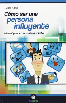 portada Cómo ser una persona influyente (in Spanish)