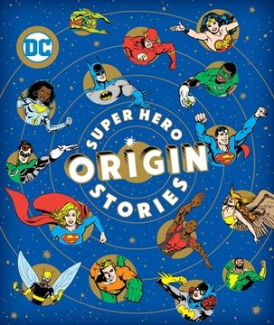 portada Super Hero Origin Stories (dc Super Heroes) (in English)