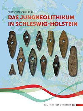 portada Das Jungneolithikum in Schleswig-Holstein (Scales of Transformation) (in German)