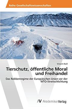 portada Tierschutz, öffentliche Moral und Freihandel