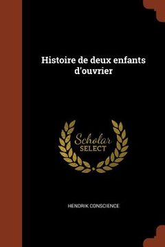 portada Histoire de deux enfants d'ouvrier (en Francés)