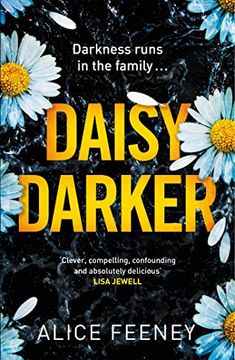 portada Daisy Darker: A Gripping Psychological Thriller With a Killer Ending Youll Never Forget