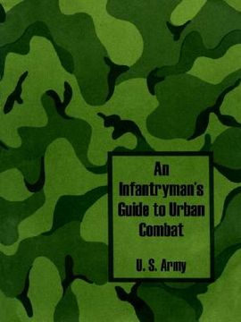 portada an infantryman's guide to urban combat (in English)