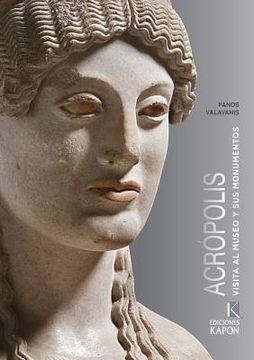 portada Acropolis: Visita Al Museo Y Sus Monumentos