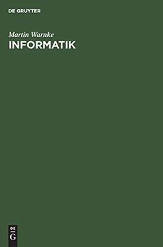 portada Informatik: Elementare Einführung in Entwurf, Analyse und Maschinelle Verarbeitung von Algorithmen 