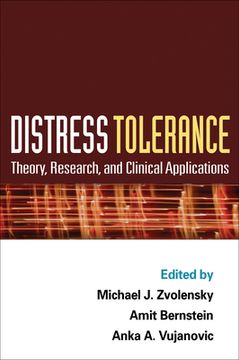 Distress Tolerance: Theory, Research, and Clinical Applications (en Inglés)