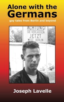 portada Alone with the Germans: gay tales from Berlin and beyond