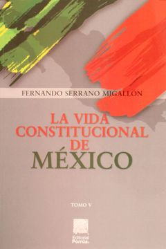 portada La Vida Constitucional de México / Tomo v