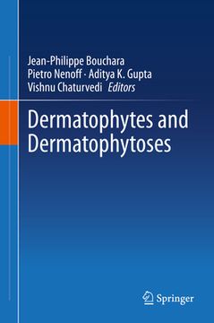 portada Dermatophytes and Dermatophytoses