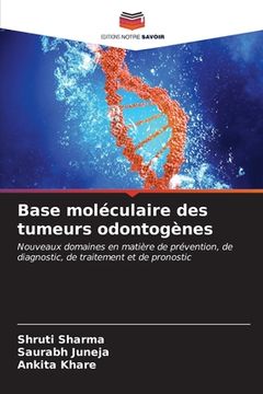 portada Base moléculaire des tumeurs odontogènes (in French)