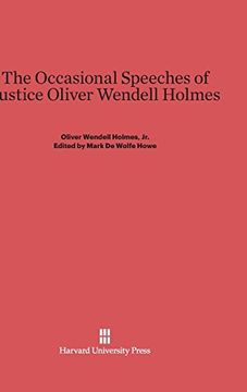 portada The Occasional Speeches of Justice Oliver Wendell Holmes 
