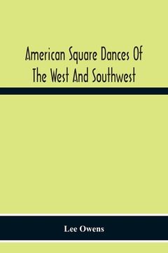 portada American Square Dances Of The West And Southwest (en Inglés)