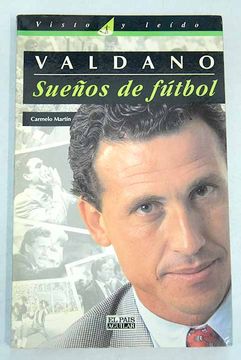 portada Jorge Valdano, sueños de fútbol: retorno de un campeón del mundo al vértigo de la competición