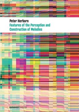 portada Features Of The Perception And Construction Of Melodies 