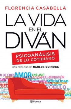 portada Vida en el Divan Psicoanalisis de lo Cotidiano [Con Prologo de Carlos Quiroga] (in Spanish)