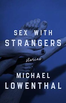 portada Sex With Strangers (en Inglés)