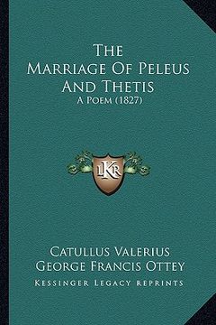 portada the marriage of peleus and thetis: a poem (1827) (en Inglés)