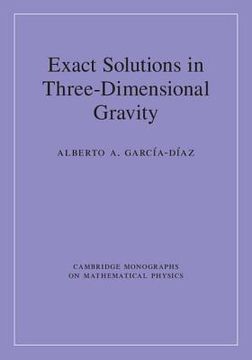 portada Exact Solutions in Three-Dimensional Gravity (Cambridge Monographs on Mathematical Physics) (en Inglés)