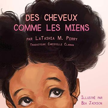 portada Des Cheveux Comme les Miens (en Francés)