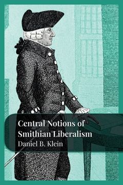 portada Central Notions of Smithian Liberalism (in English)