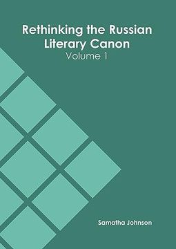 portada Rethinking the Russian Literary Canon: Volume 1 (en Inglés)