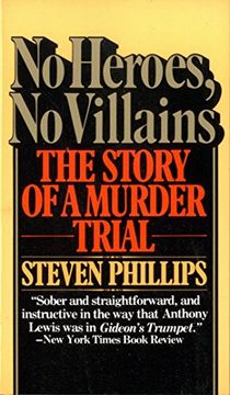 portada No Heroes, no Villains: The Story of a Murder Trial (in English)