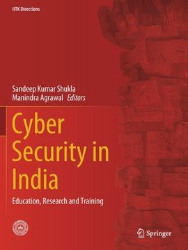 portada Cyber Security in India: Education, Research and Training (in English)