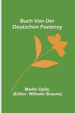 portada Buch von der Deutschen Poeterey (en Alemán)