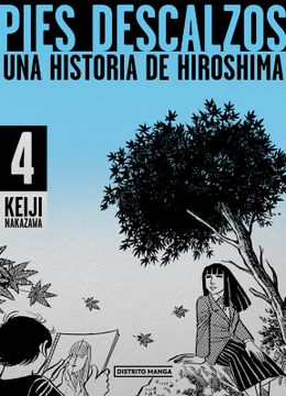 portada Pies Descalzos 4: Una Historia de Hiroshima / Barefoot Gen 4