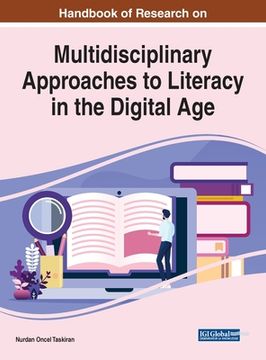 portada Handbook of Research on Multidisciplinary Approaches to Literacy in the Digital Age (en Inglés)