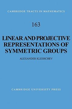 portada Linear and Projective Representations of Symmetric Groups (Cambridge Tracts in Mathematics) (en Inglés)