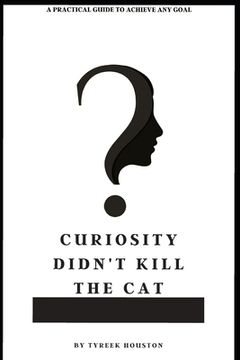 portada Curiosity Didn't Kill The Cat (en Inglés)