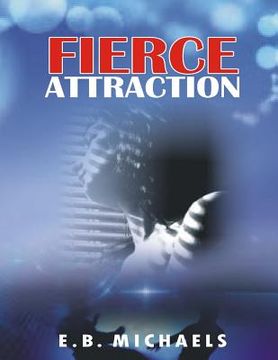 portada Fierce Attraction (en Inglés)