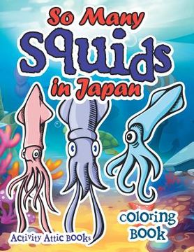portada So Many Squids in Japan Coloring Book (en Inglés)