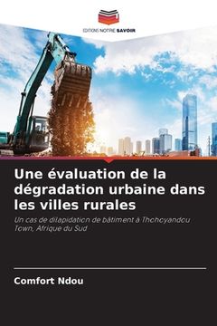 portada Une évaluation de la dégradation urbaine dans les villes rurales (in French)