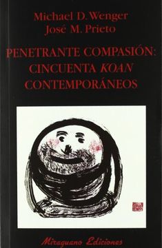 portada Penetrante Compasión: Cincuenta Koan Contemporáneos (Libros de los Malos Tiempos)