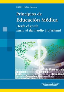 portada Principios de Educación Médica. Desde el Grado Hasta el Desarrollo Profesional (in Spanish)