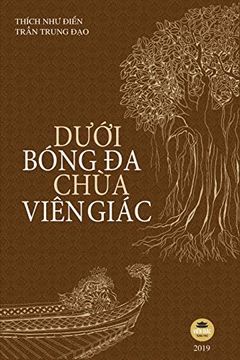 portada DưỚI Bóng đa Chùa Viên Giác: Bản in màu Toàn bộ (en Vietnamita)