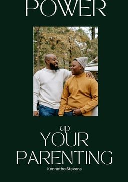 portada Power Up Your Parenting: 4 Steps To Engage In Your Child's Education (en Inglés)